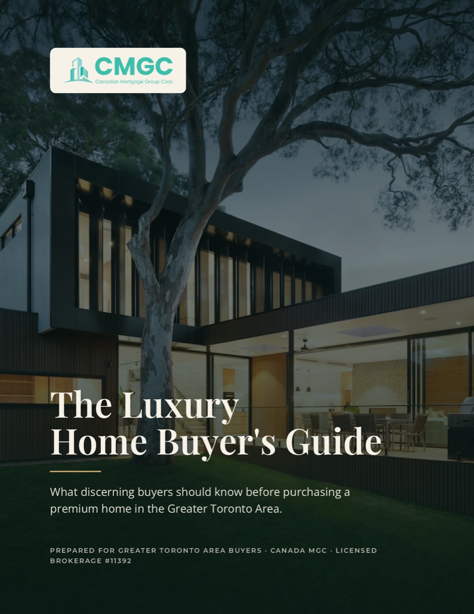 The Luxury Home Buyer's Guide — Canadian Mortgage Group Corp